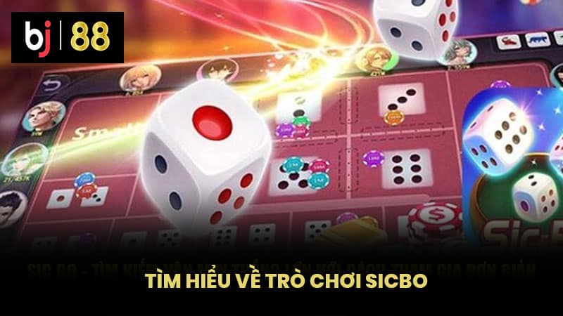 Tìm hiểu về trò chơi Sicbo